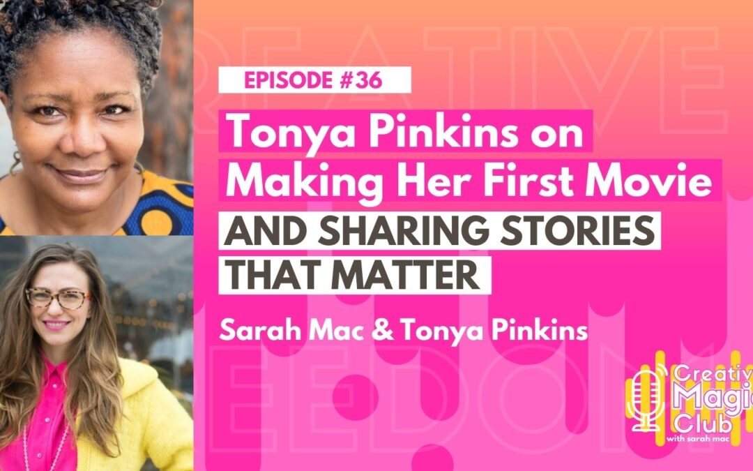 Creative Magic Club | Episode 36: Tonya Pinkins on Making Her First Movie and Sharing Stories That Matter